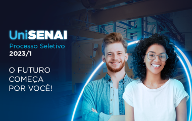 UniSENAI abre processo seletivo para graduação e pós-graduação 