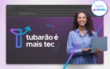 ‘Tubarão É Mais Tec’ vai formar jovens e adultos para o setor de TI