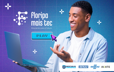 Floripa Mais Tec abre inscrições para segunda edição do programa