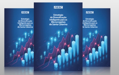 FIESC lança proposta para ampliar a diversificação industrial regional