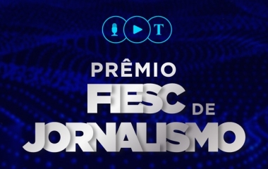 Conheça os finalistas do Prêmio FIESC de Jornalismo 2023
