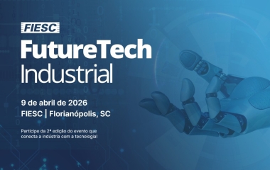 CIESC realiza evento para conectar indústrias e empresas de tecnologia