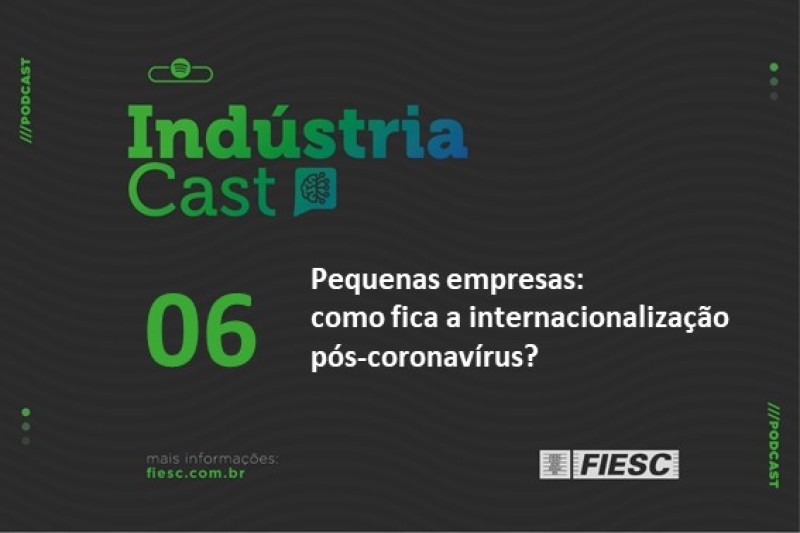 IndústriaCast, o podcast da FIESC