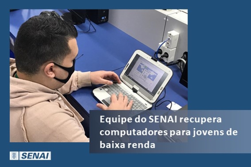 A recuperação de computadores doados vem sendo realizada pelo SENAI desde o início da pandemia. Foto: Divulgação/SENAI