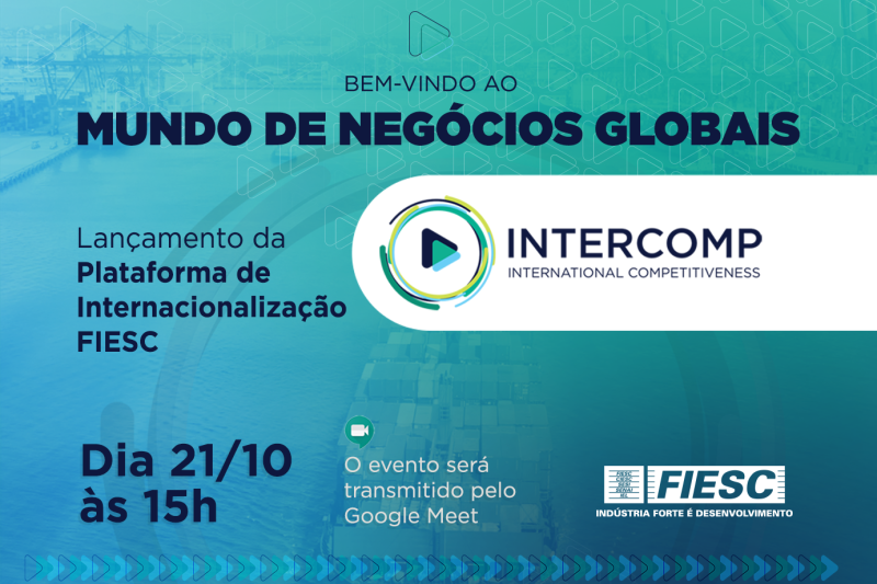 AO VIVO, às 15h: FIESC lança plataforma de internacionalização para a indústria