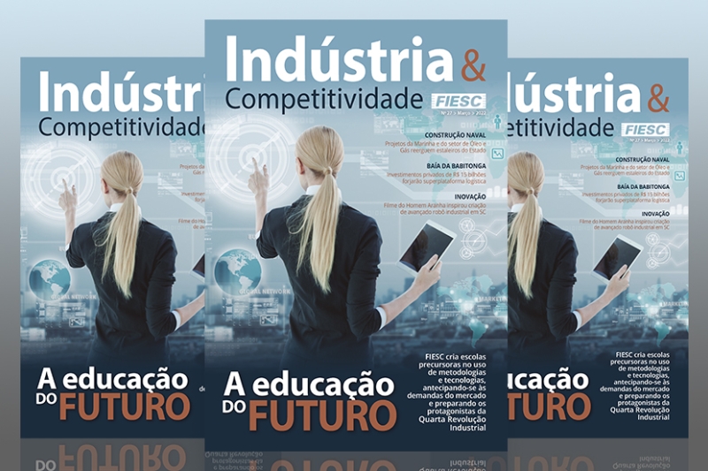 Revista da FIESC destaca a educação de excelência para uma nova indústria