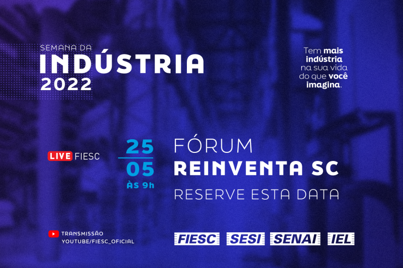 AO VIVO: FIESC lança Reinventa-SC com debate de líderes industriais