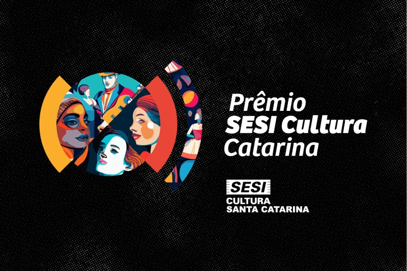 Divulgados os vencedores do Prêmio SESI Cultura Catarina, promovido pelo SESI/SC