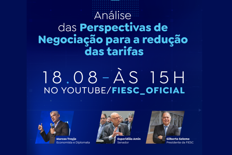 FIESC realiza live sobre as perspectivas de negociação com os Estados Unidos nesta segunda (18)