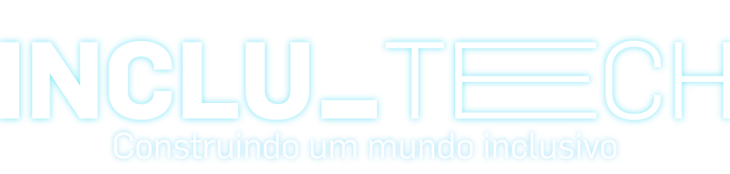 Logo visual dizendo 2ª edição do evento INCLU_TECH, construindo um mundo inclusivo.