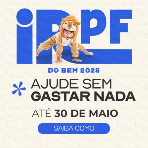 IRPF do bem 2025. Ajude sem gastar nada. Até 30 de maio. Clique aqui para saber mais.