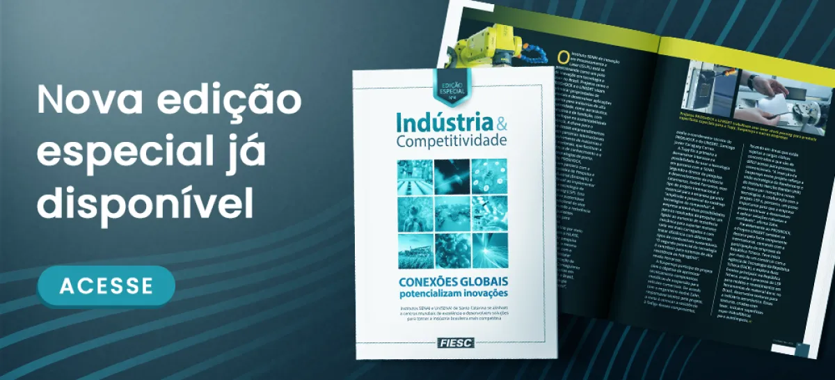 Nova edição especial da Revista Indústria e Competitividade está disponível. Acesse as matérias.
