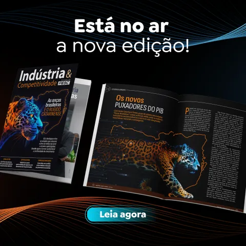 Está no ar a edição 38 da Revista Indústria e Competitividade. Acesse as matérias